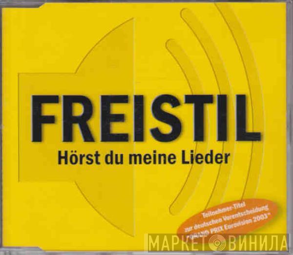  Freistil  - Hörst Du Meine Lieder