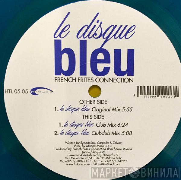 French Frites Connection - Le Disque Bleu