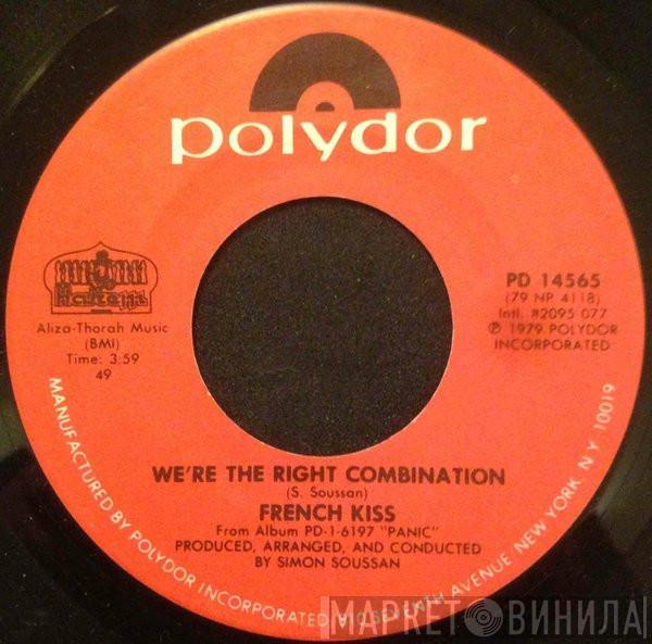 French Kiss  - We're The Right Combination