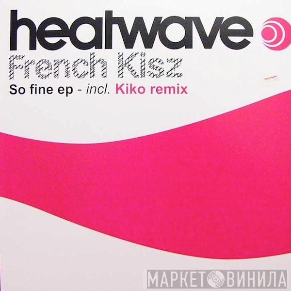 French Kisz - So Fine EP