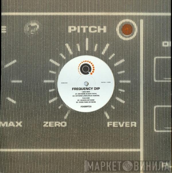 Frequency Dip - Oxygene