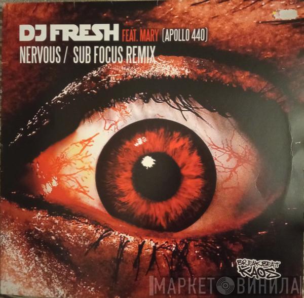 Fresh, Mary Byker - Nervous / Sub Focus Remix