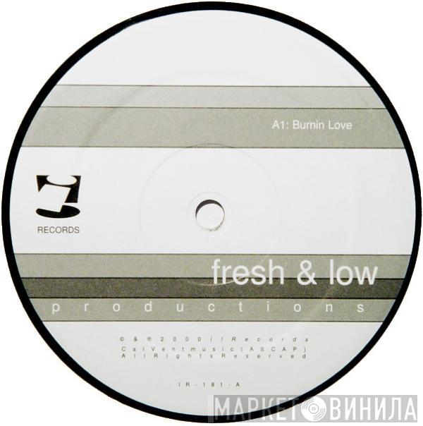 Fresh & Low - Burnin Love