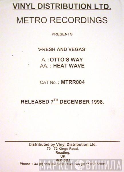 Fresh & Vegas - Otto's Way / Heat Wave