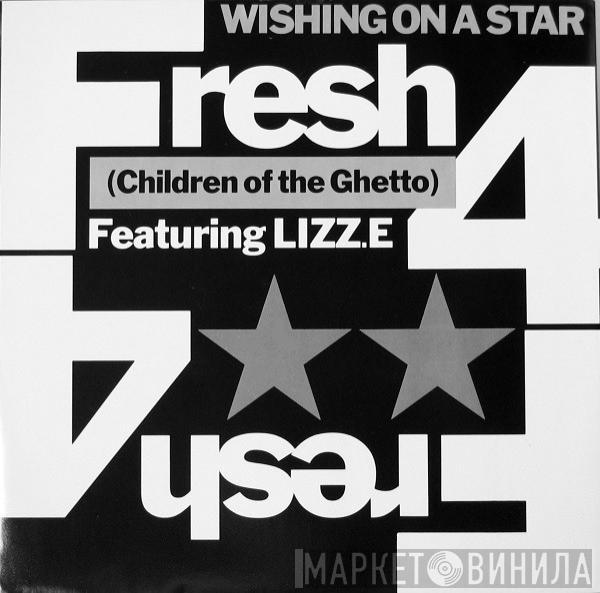 Fresh 4, Lizz E. - Wishing On A Star