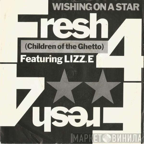 Fresh 4, Lizz E. - Wishing On A Star