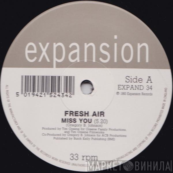 Fresh Air  - Miss You