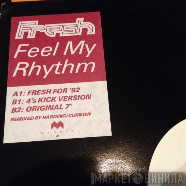 Fresh  - Feel My Rhythm