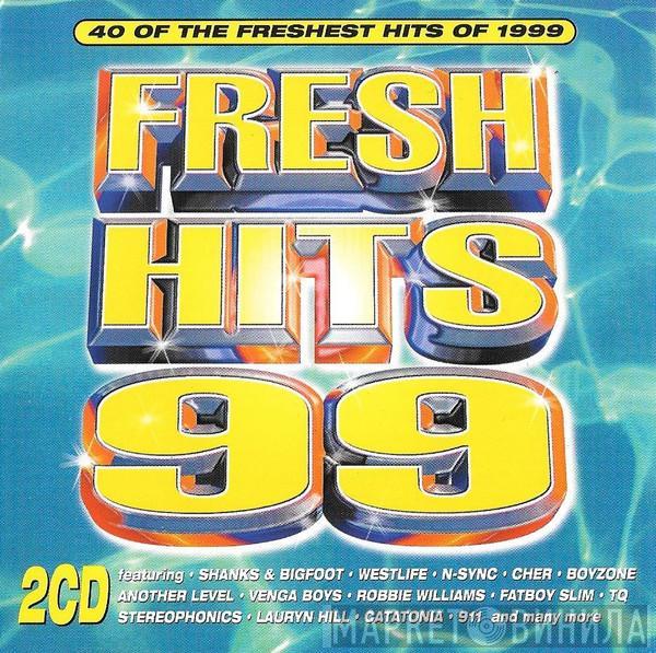  - Fresh Hits 99