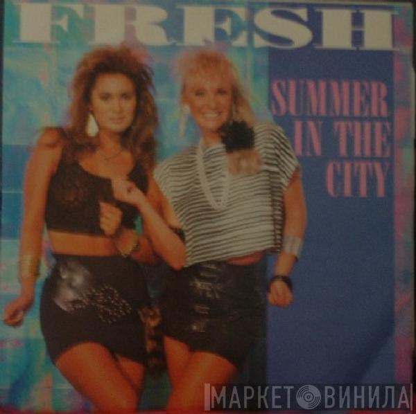 Fresh  - Summer In The City