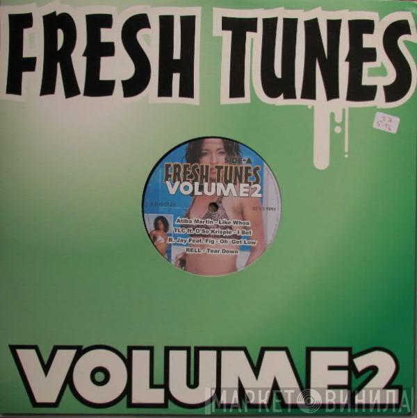  - Fresh Tunes Volume 2