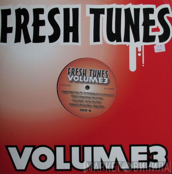 - Fresh Tunes Volume 3