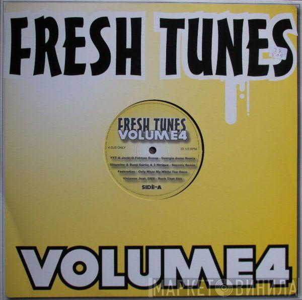  - Fresh Tunes Volume 4
