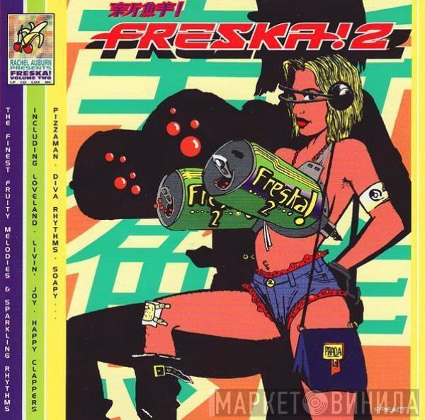  - Freska! 2