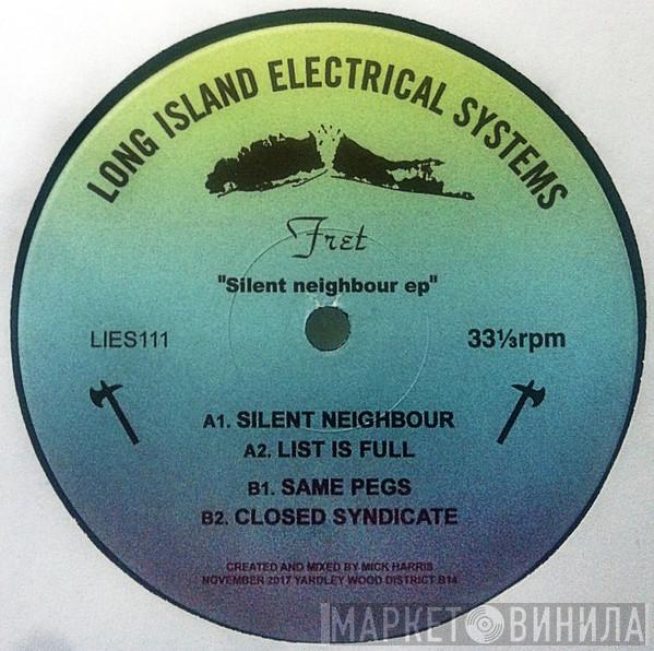 Fret - Silent Neighbour EP