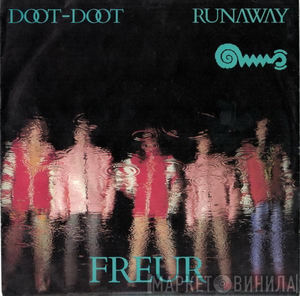  Freur  - Doot-Doot / Runaway