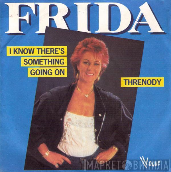  Frida  - I Know There's Something Going On / Threnody