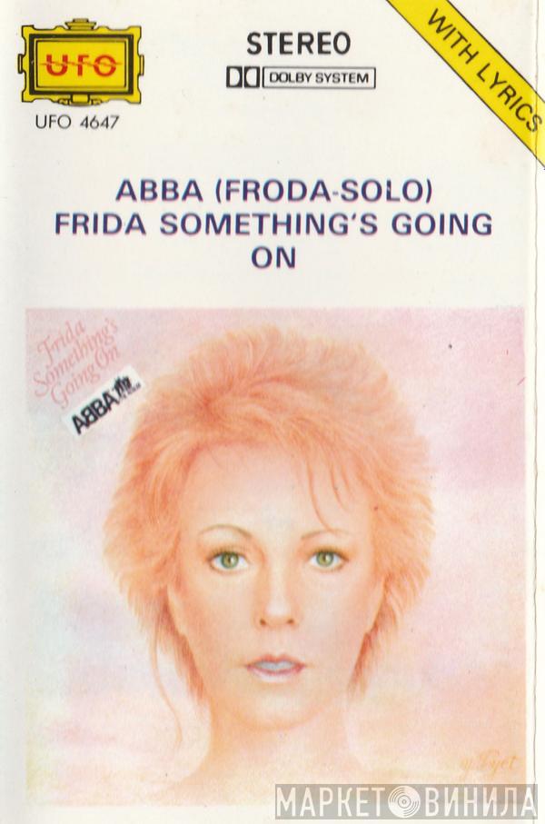  Frida  - Something's Going On
