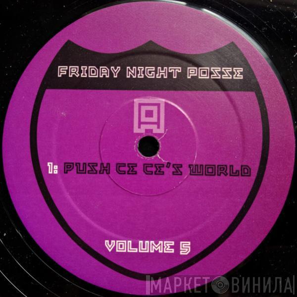 Friday Night Posse - Volume 5