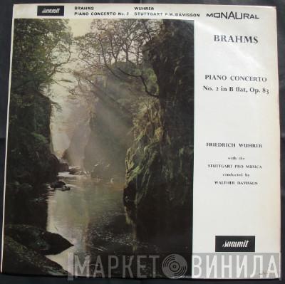 Friedrich Wührer, Pro Musica Orchestra Stuttgart, Walther Davisson - Brahms: Piano Concerto No. 2 In B Flat, Op.83