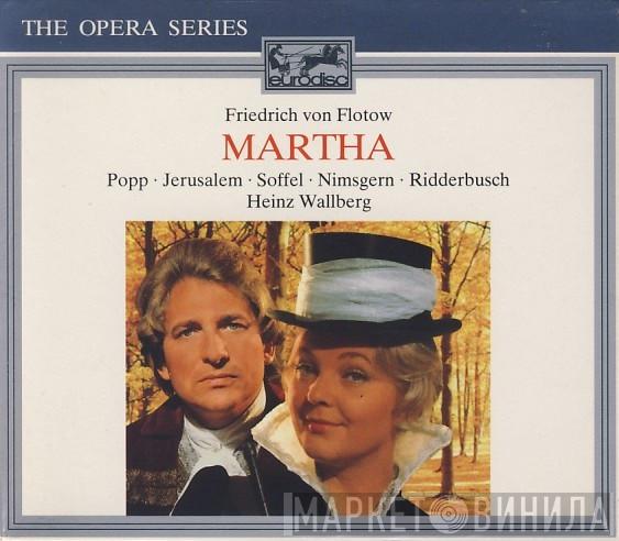 Friedrich von Flotow, Münchner Rundfunkorchester, Heinz Wallberg - Martha