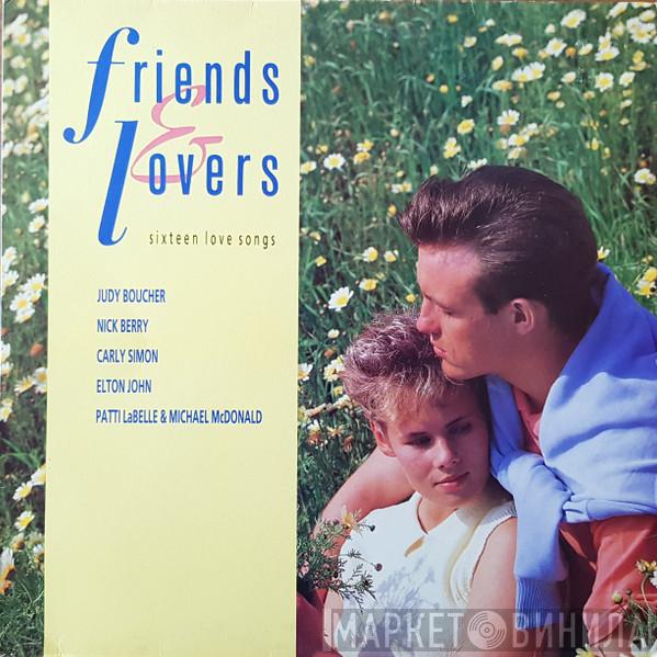  - Friends And Lovers