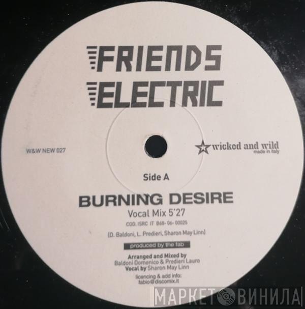 Friends Electric  - Burning Desire