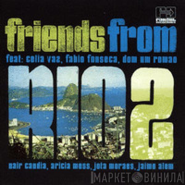 Friends From Rio - Friends From Rio 2