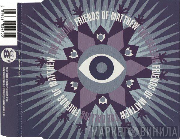  Friends Of Matthew  - The Calling