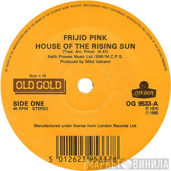 Frijid Pink, The Rattles - House Of The Rising Sun / The Witch