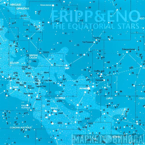 Fripp & Eno - The Equatorial Stars