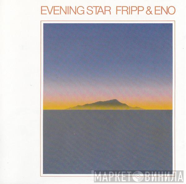  Fripp & Eno  - Evening Star