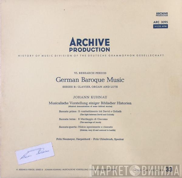 , Fritz Neumeyer  Fritz Uhlenbruch  - Johann Kuhnau: Musicalische Vorstellung Iniger Biblischer Historien
