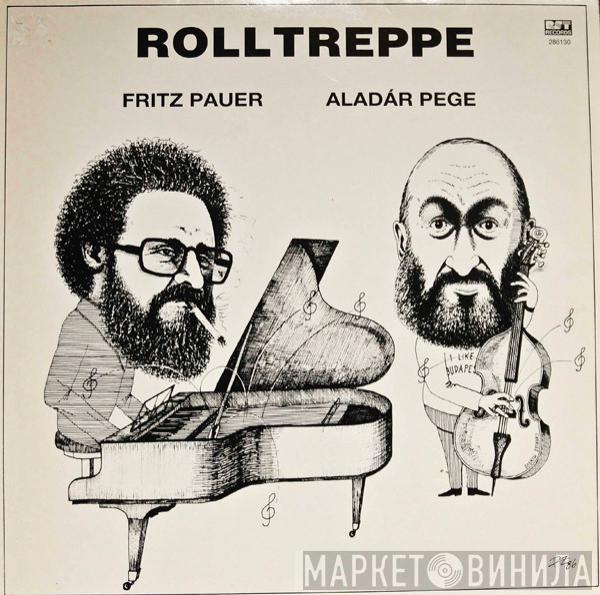 Fritz Pauer, Aladár Pege - Rolltreppe