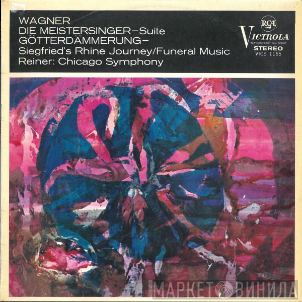 Fritz Reiner, Richard Wagner, The Chicago Symphony Orchestra - Reiner Conducts Wagner—Die Meistersinger • Götterdämmerung