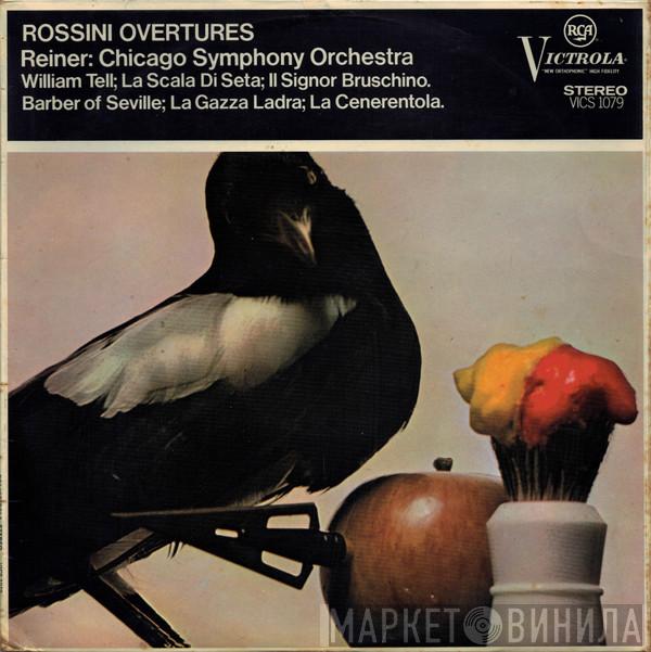 Fritz Reiner, The Chicago Symphony Orchestra - Rossini Overtures
