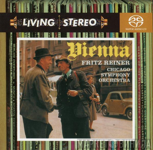 , Fritz Reiner  The Chicago Symphony Orchestra  - Vienna
