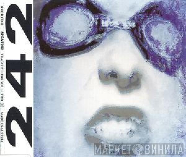  Front 242  - Tragedy ▷ For You ◁