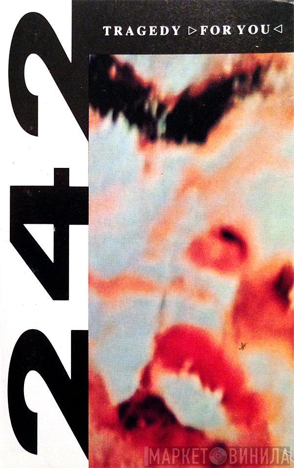 Front 242  - Tragedy (For You)