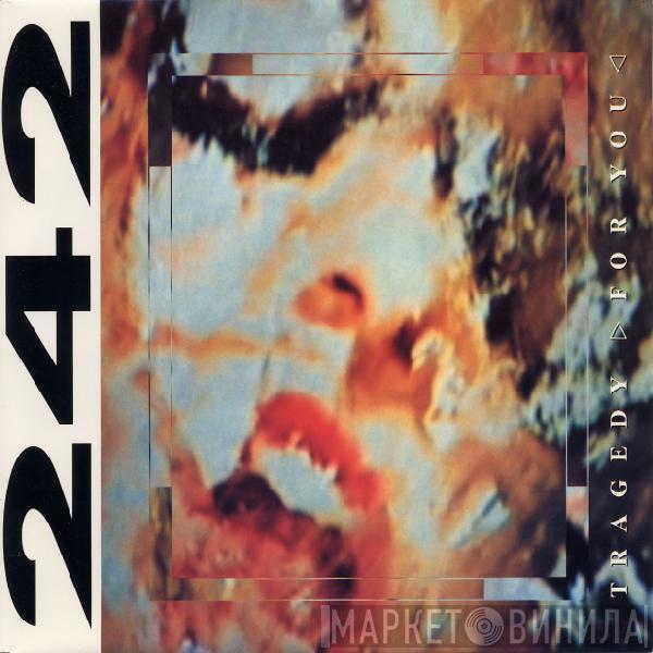  Front 242  - Tragedy >For You<