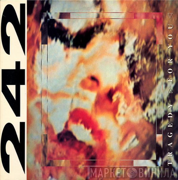  Front 242  - Tragedy >For You<