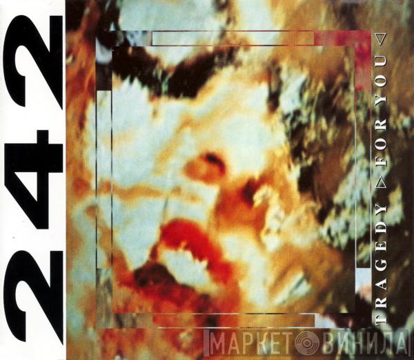  Front 242  - Tragedy >For You<