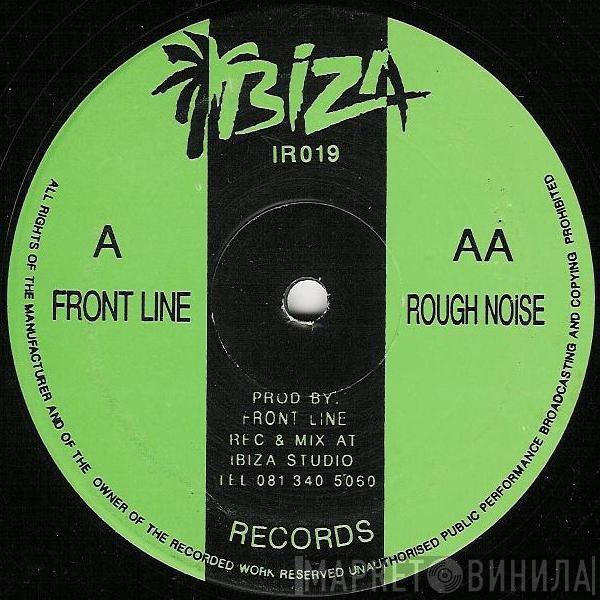  Front Line   - Front Line / Rough Noise