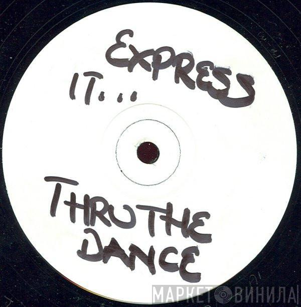 Frontier Man - Express-It Thru The Dance
