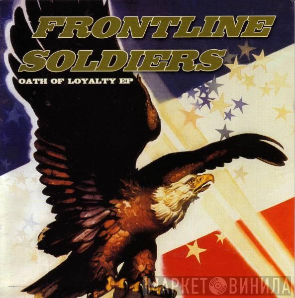 Frontline Soldiers  - Oath Of Loyalty EP