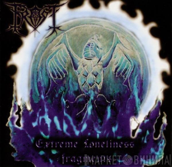 Frost  - Extreme Loneliness - Fragments