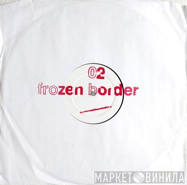 Frozen Border - Frozen Border 02