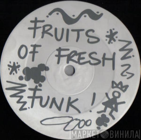 Fruits Of Fresh Funk - Music Of The Phewcha