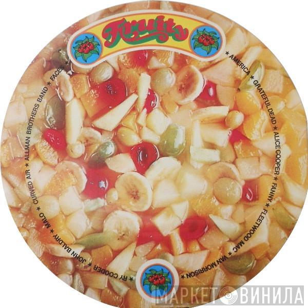  - Fruity