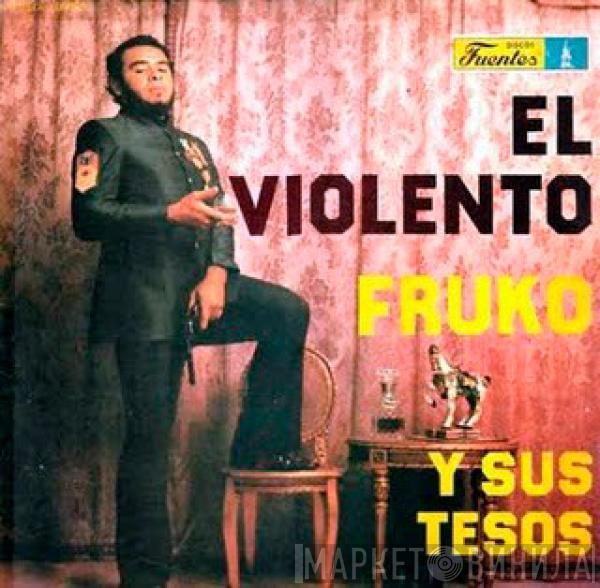  Fruko y sus Tesos  - El Violento